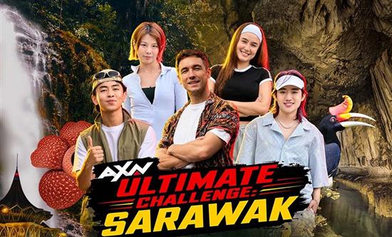KC Global Media Turns Sarawak Into the Stage for AXN’s New Adventure Competition